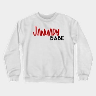 January babe Crewneck Sweatshirt